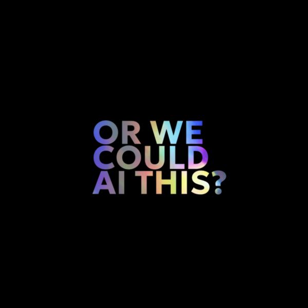 Or we could AI this? Thumbnail